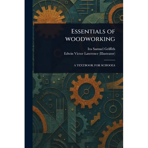 Essentials of Woodworking - Paperback