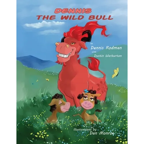 Dennis the Wild Bull - Paperback