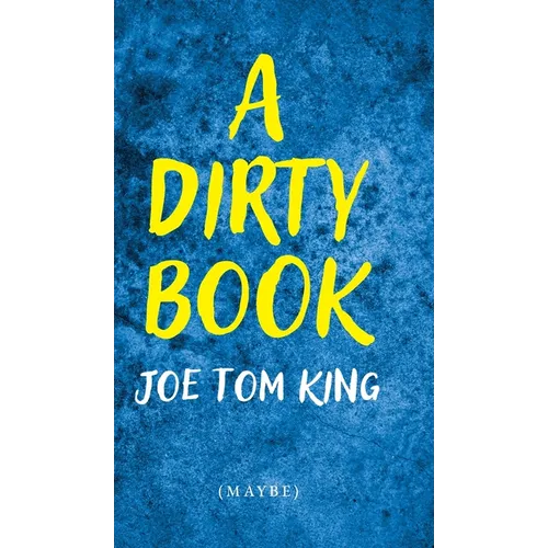 A Dirty Book - Hardcover
