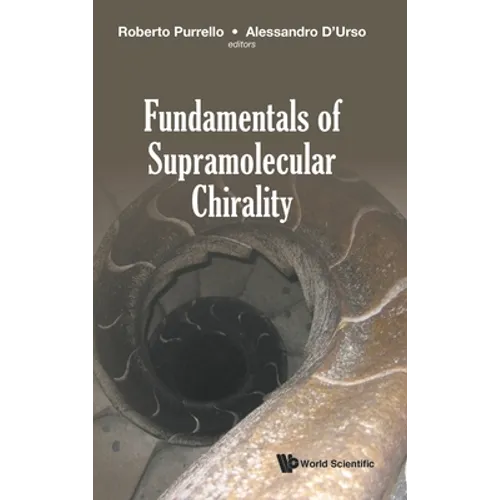 Fundamentals of Supramolecular Chirality - Hardcover