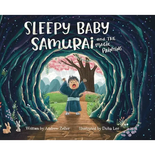 Sleepy Baby Samurai and the Magic Painting - Hardcover