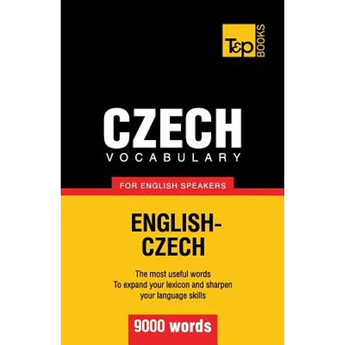 Czech vocabulary for English speakers - 9000 words - Paperback