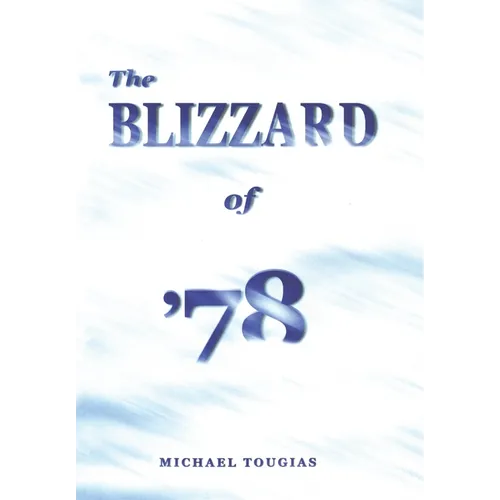 The Blizzard of '78 - Paperback