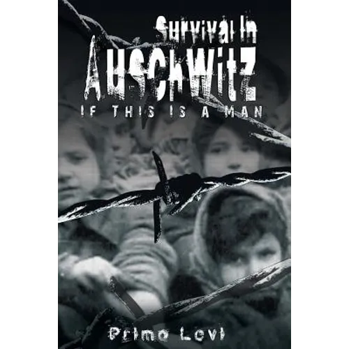 Survival in Auschwitz - Paperback