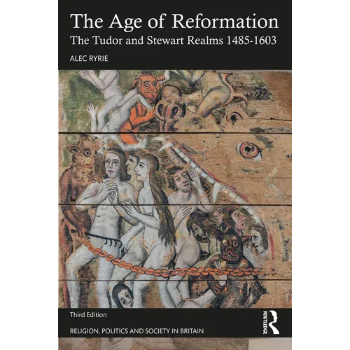 The Age of Reformation: The Tudor and Stewart Realms 1485-1603 - Paperback