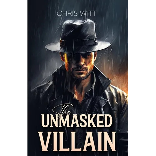 The Unmasked Villain - Paperback