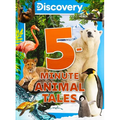 Discovery 5-Minute Animal Tales - Hardcover