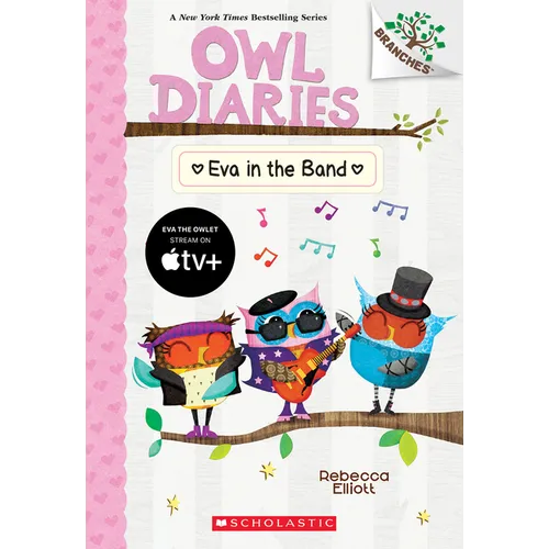 Eva in the Band: A Branches Book (Owl Diaries #17): Volume 17 - Paperback