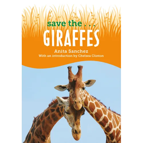Save the...Giraffes - Paperback