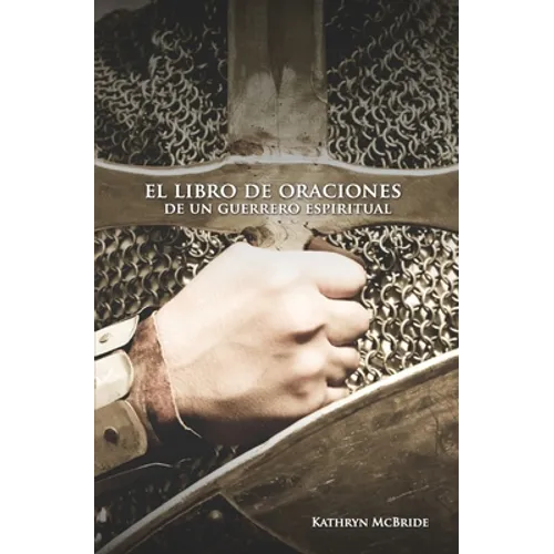El libro de oraciones de un guerrero espiritual - Paperback