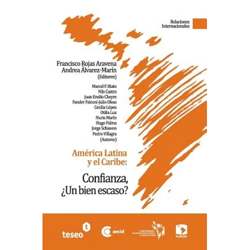 América Latina y el Caribe: Confianza, ¿Un bien escaso? - Paperback