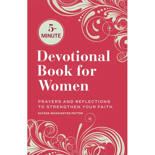 5-Minute Devotional Book for Women: Prayers and Reflections to Strengthen Your Faith - Paperback