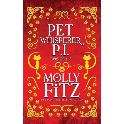 Pet Whisperer P.I. Books 1-3 Special Edition - Hardcover