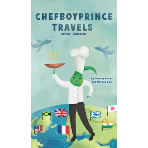 Chefboyprince Travels - Hardcover