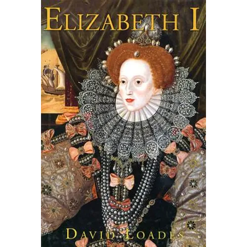Elizabeth I: The Golden Reign of Gloriana - Hardcover