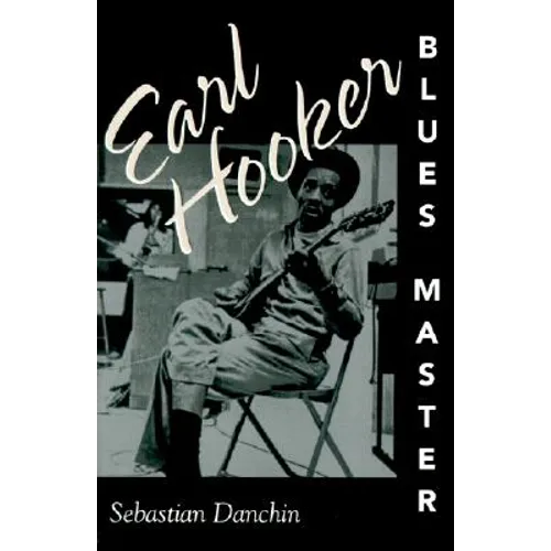 Earl Hooker, Blues Master - Paperback