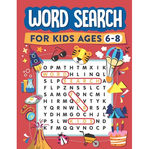 Word Search for Kids Ages 6-8: 100 Word Search Puzzles - Paperback