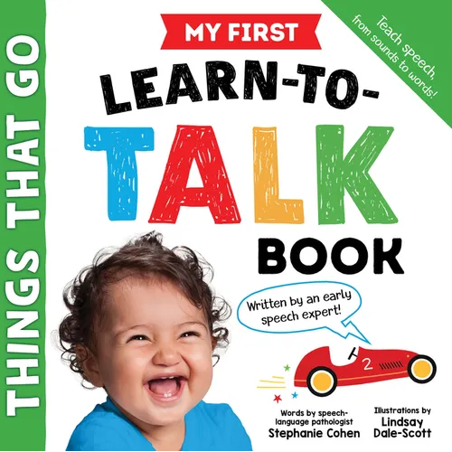My First Learn-To-Talk Book: Things That Go - Board Book