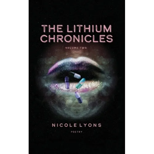 The Lithium Chronicles Volume Two - Paperback