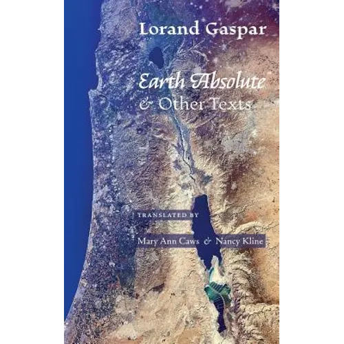 Earth Absolute & Other Texts - Paperback
