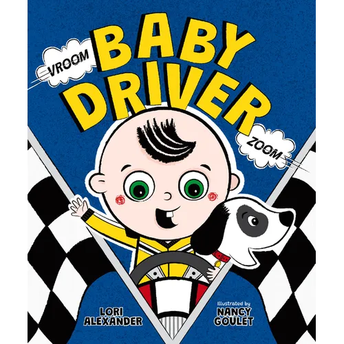 Vroom, Baby Driver, Zoom - Board Book