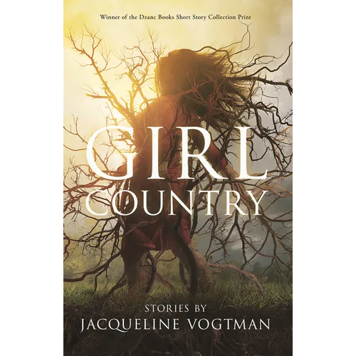 Girl Country: And Other Stories - Paperback