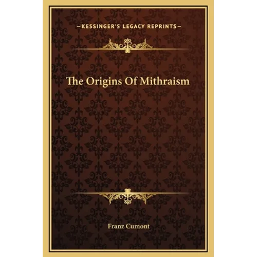 The Origins Of Mithraism - Hardcover