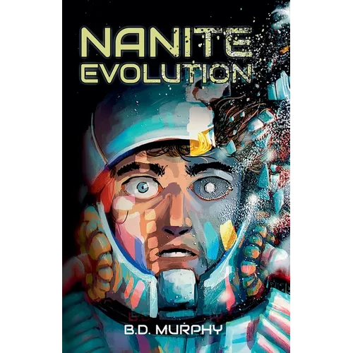 Nanite Evolution - Paperback