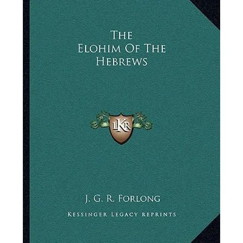 The Elohim Of The Hebrews - Paperback