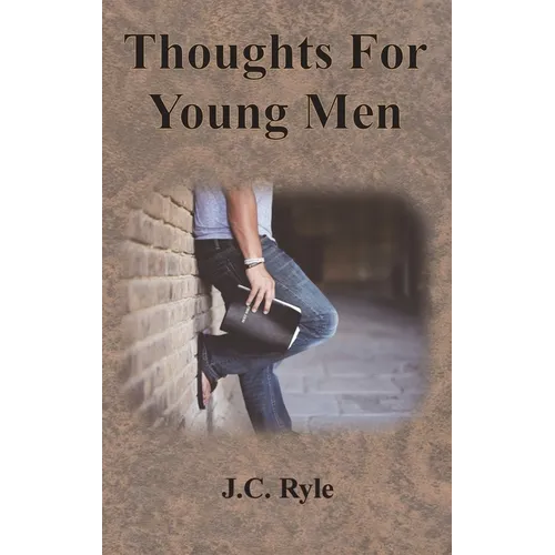 Thoughts For Young Men - Hardcover