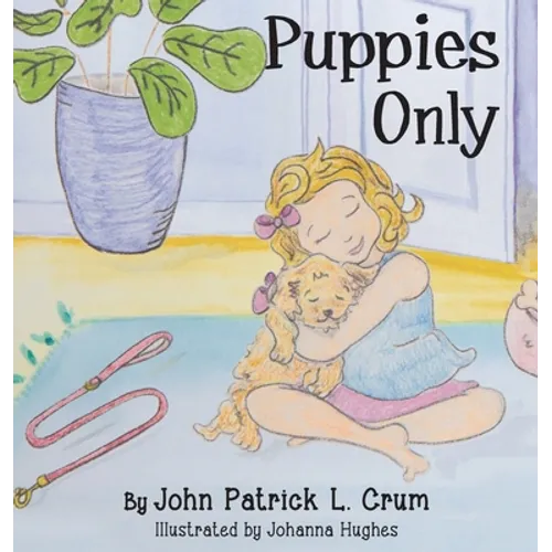 Puppies Only - Hardcover