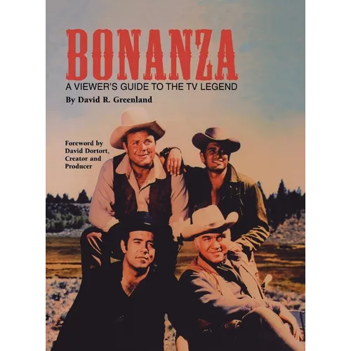 Bonanza (hardback): A Viewer's Guide to the TV Legend - Hardcover