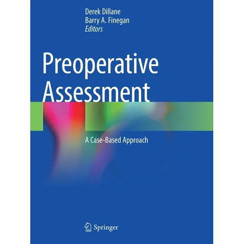 Preoperative Assessment: A Case-Based Approach - Paperback