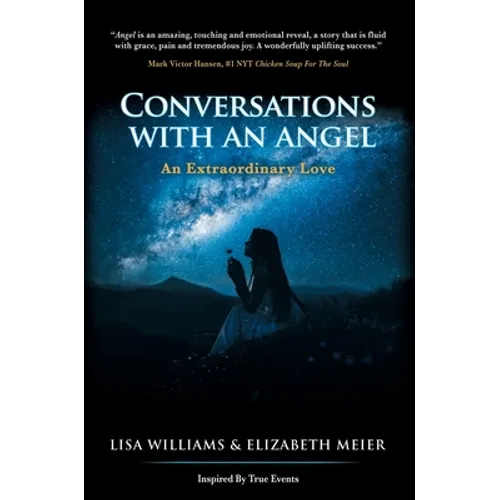 Conversations with an Angel: An Extraordinary Love - Hardcover
