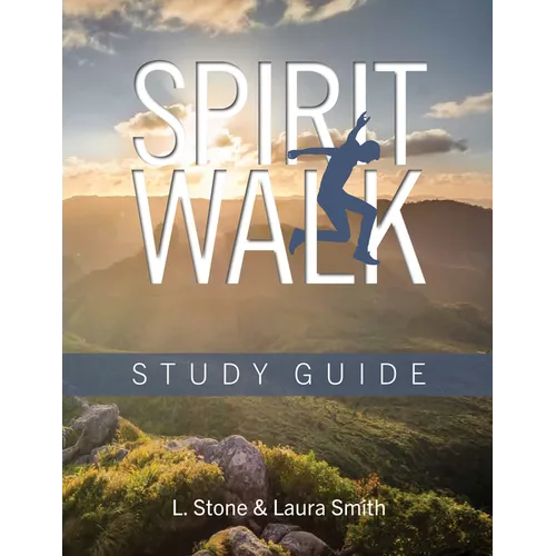 Spirit Walk Study Guide: Study Guide - Paperback