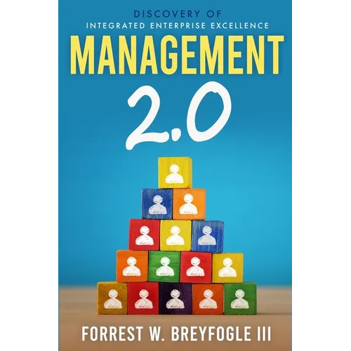 Management 2.0: Discovery of Integrated Enterprise Excellence - Paperback