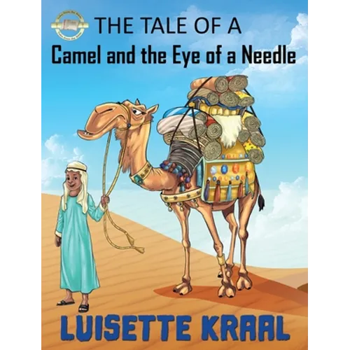 The Tale of the Camel and the Eye of a Needle - Hardcover