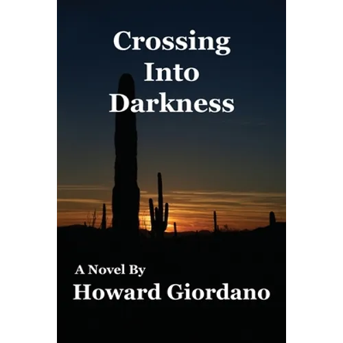 Crossing Into Darkness - Paperback