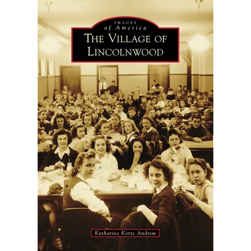 The Village of Lincolnwood - Paperback