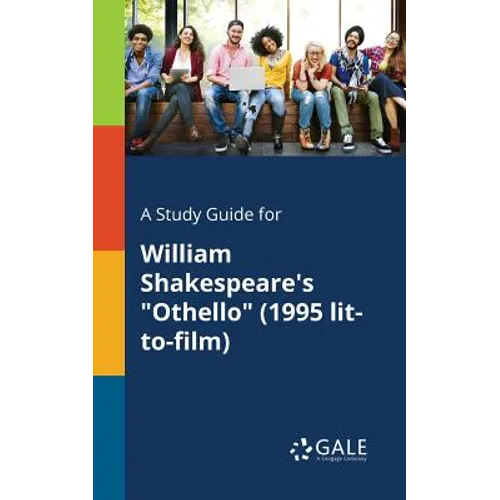 A Study Guide for William Shakespeare's "Othello" (1995 Lit-to-film) - Paperback