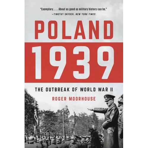 Poland 1939: The Outbreak of World War II - Paperback