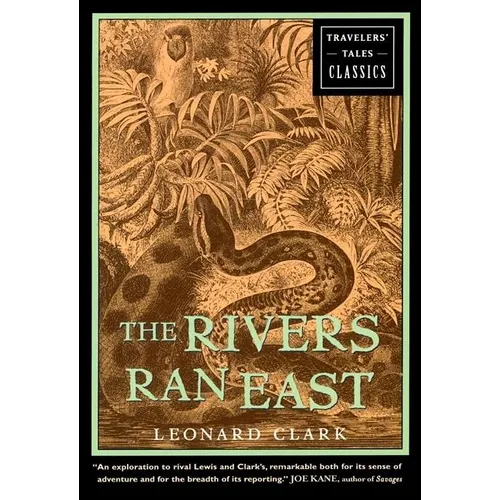 The Rivers Ran East - Paperback
