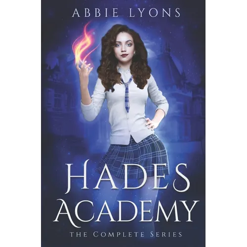 Hades Academy: The Complete Series: A Paranormal Demon Romance - Paperback