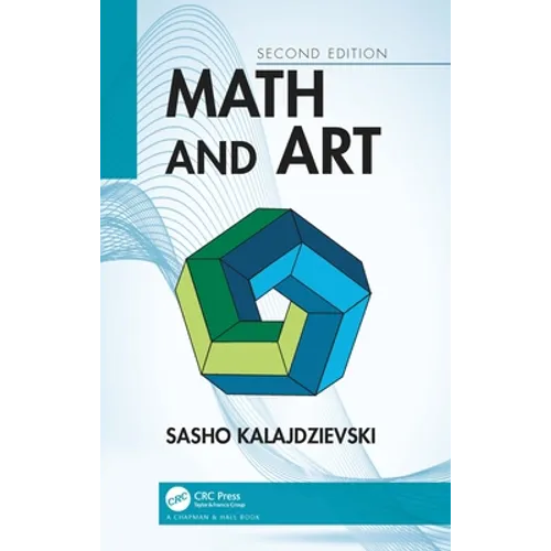 Math and Art: An Introduction to Visual Mathematics - Paperback