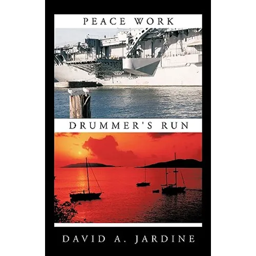 Peace Work/Drummer's Run - Paperback