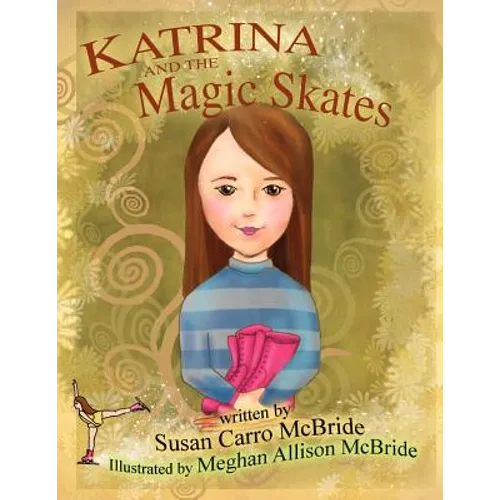 Katrina and the Magic Skates - Paperback