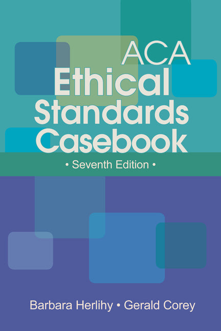 ACA Ethical Standards Casebook - Paperback