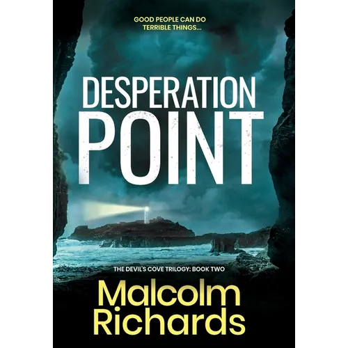Desperation Point: A Chilling Thriller of Murder and Manipulation - Hardcover