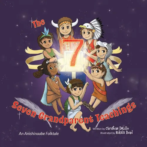 The Seven Grandparent Teachings - Paperback