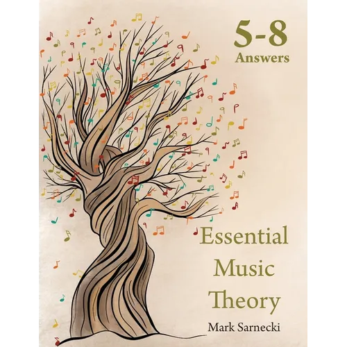 Essential Music Theory Answers 5-8 - Paperback